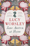 Cover of Jane Austen at Home: A Biography