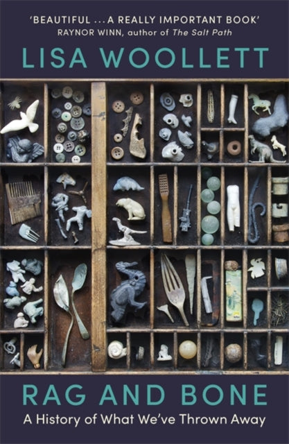 Cover of Rag and Bone: A Family History of What We've Thrown Away