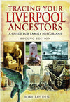 Cover of Tracing Your Liverpool Ancestors: A Guide for Family Historians