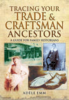 Cover of  Tracing Your Trade and Craftsmen Ancestors: A Guide for Family Historians