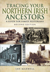 Cover of Tracing Your Northern Irish Ancestors: A Guide for Family Historians