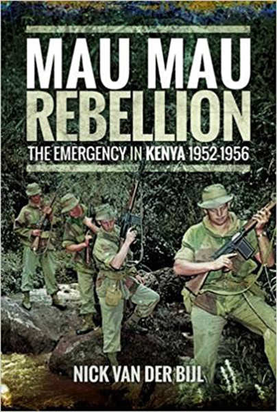 Cover of Mau Mau Rebellion: The Emergency in Kenya 1952-1956