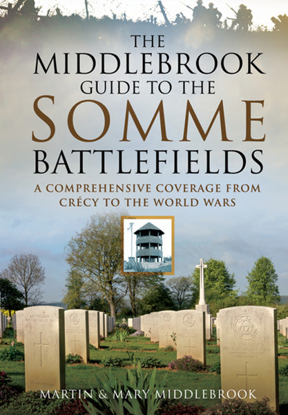 Jacket of The Middlebrook Guide to the Somme Battlefields