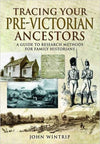 Cover of Tracing Your Pre-Victorian Ancestors: A Guide to Research Methods for Family Historians