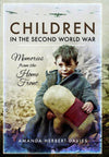 Covers of Children in the Second World War: Memories from the Home Front