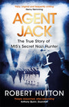 Cover of Agent Jack: The True Story of MI5&#39;s Secret Nazi Hunter