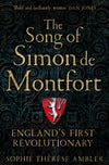 Cover of The Song of Simon de Montfort: England&#39;s First Revolutionary
