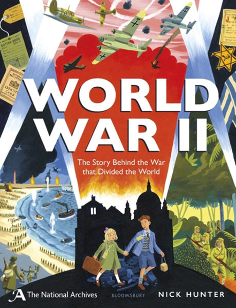 Cover of The National Archives: World War II: The Story Behind the War That Divided the World