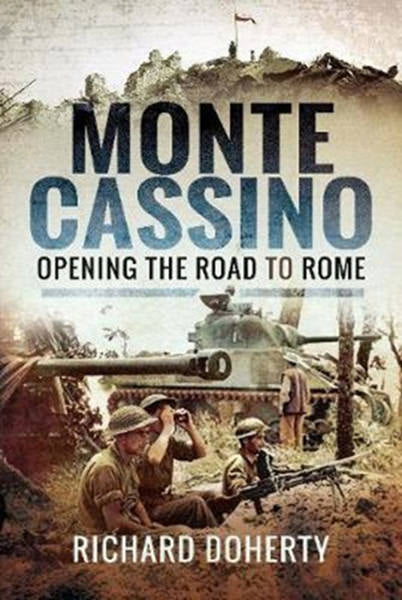Cover of Monte Cassino: Opening the Road to Rome
