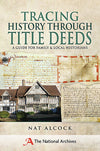 Cover of Tracing History Through Title Deeds: A Guide for Family and Local Historians