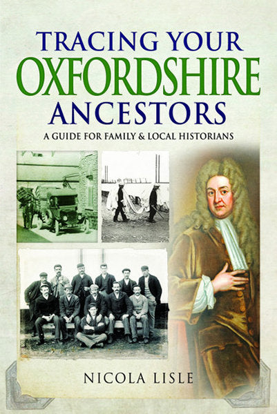 Cover of Tracing Your Oxfordshire Ancestors: A Guide for Family and Local Historians