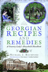 Cover of Georgian Recipes and Remedies: A Country Lady&#39;s Household Handbook