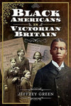 Cover of Black Americans in Victorian Britain