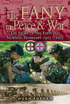 Cover of The FANY in War &amp; Peace: The Story of the First Aid Nursing Yeomanry 1907 - 2003