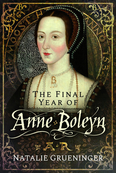 Jacket for The Final Year of Anne Boleyn