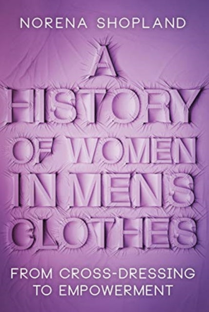 Jacket for A History of Women in Men's Clothes