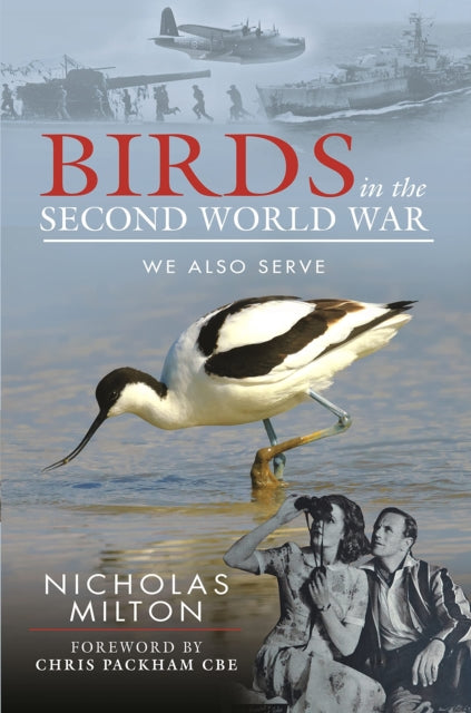 Cover of Birds in the Second World War: We Also Serve