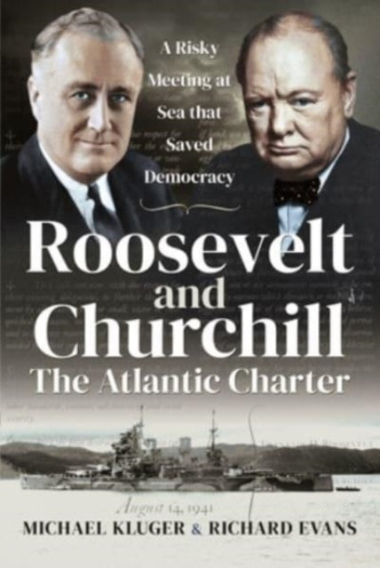 The Atlantic Charter, and the Prime Minister's Statement on Basic