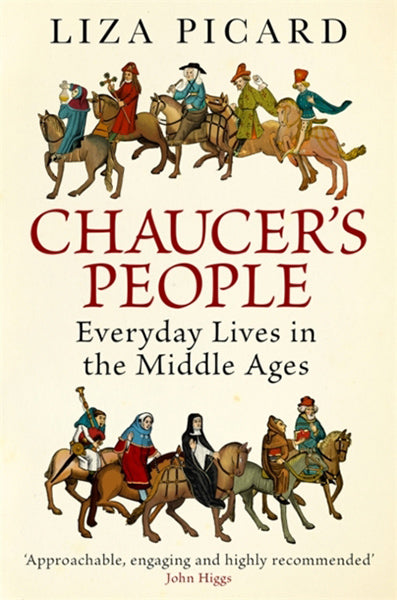 Cover of Chaucer's People: Everyday Lives in the Middle Ages