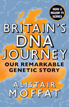 Cover of Britain&#39;s DNA Journey: Our Remarkable Genetic Story