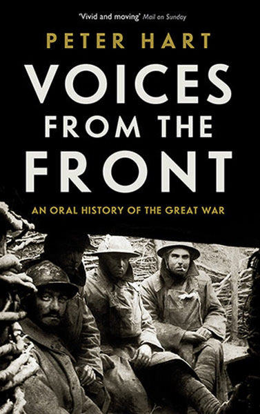 Cover of Voices from the Front: An Oral History of The Great War