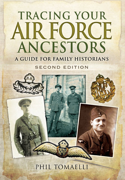 Cover of Tracing Your Air Force Ancestors: A Guide for Family Historians