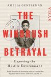 Cover of The Windrush Betrayal: Exposing the Hostile Environment