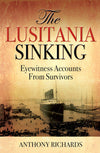 Cover of The Lusitania Sinking: Eyewitness Accounts from Survivors