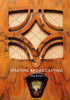 Cover of Shire: Wartime Broadcasting