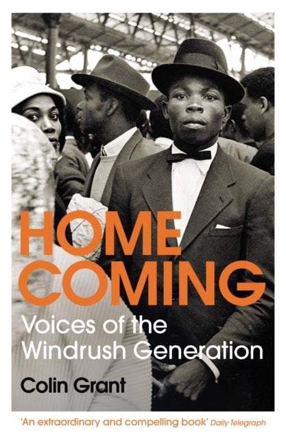 Cover of Homecoming: Voices of the Windrush Generation
