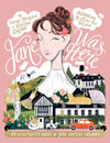Cover of Jane Was Here: An Illustrated Guide to Jane Austen&#39;s England