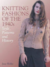 Knitting Fashions of the 1940s : Styles, Patterns and History