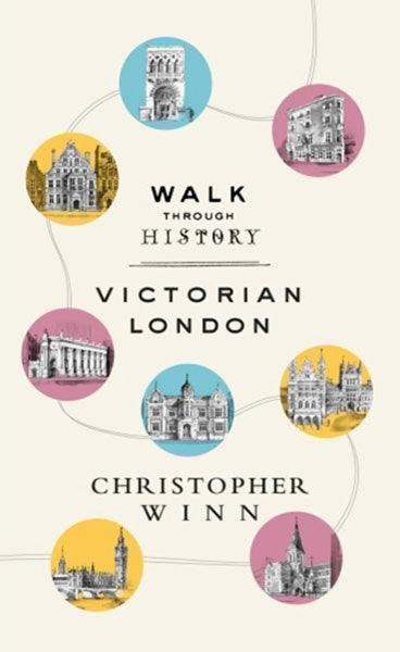 Cover of Walk Through History: Victorian London