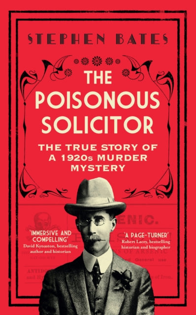Cover of The Poisonous Solicitor: The True Story of a 1920s Murder Mystery