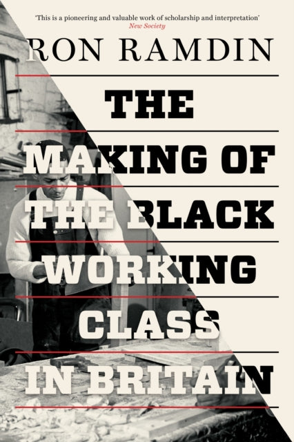 Cover of The Making of the Black Working Class in Britain