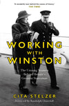 Cover of Working with Winston: The Unsung Women Behind Britain&#39;s Greatest Statesman