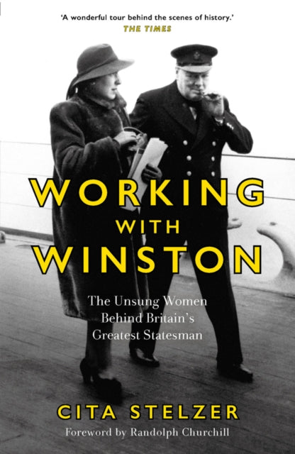 Cover of Working with Winston: The Unsung Women Behind Britain's Greatest Statesman