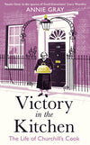 Cover of Victory in the Kitchen: The Life of Churchill&#39;s Cook
