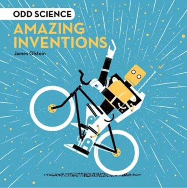 Odd Science: Amazing Inventions