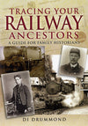 Cover of Tracing Your Railway Ancestors: A Guide for Family Historians