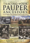 Cover of Tracing Your Pauper Ancestors: A Guide for Family Historians
