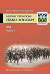 Cover of Official History Of The Great War: Military Operations France &amp; Belgium 1914: Volume 1