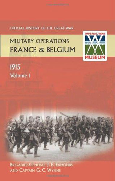 Cover of Official History of The Great War: Military Operations France & Belgium 1915: Volume 1