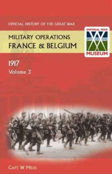 Cover of Official History of The Great War: Military Operations France & Belgium 1917: Volume 3