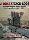 Cover of U-Boat Attack Logs: A Complete Record of Warship Sinkings from Original Sources 1939 - 1945
