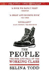 Cover of The People: The Rise and Fall of the Working Class, 1910-2010