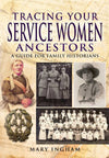 Cover of Tracing Your Service Women Ancestors: A Guide for Family Historians