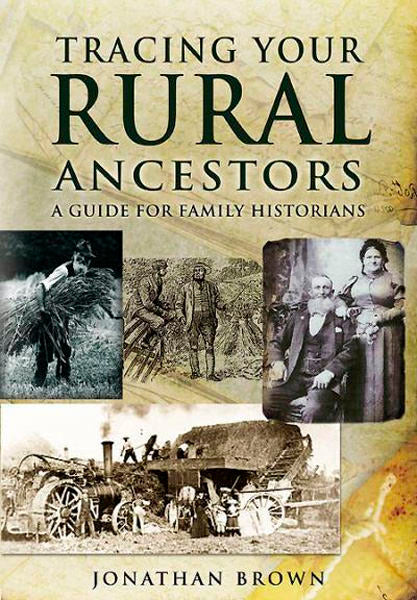 Cover of Tracing Your Rural Ancestors: A Guide for Family Historians