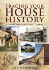 Cover of Tracing Your House History: A Guide for Family Historians