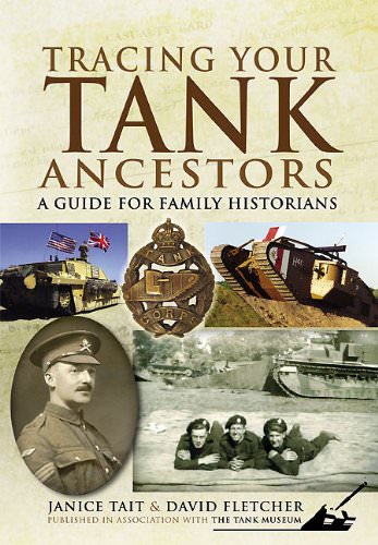 Cover of Tracing Your Tank Ancestors: A Guide for Family Historians